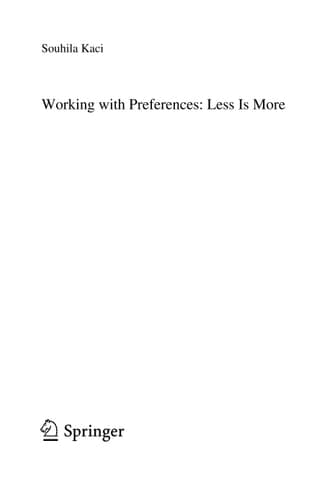 Working with Preferences: Less Is More