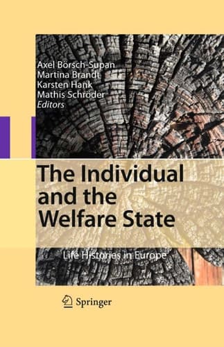 The Individual and the Welfare State Life Histories in Europe