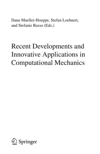 Recent Developments and Innovative Applications in Computational Mechanics