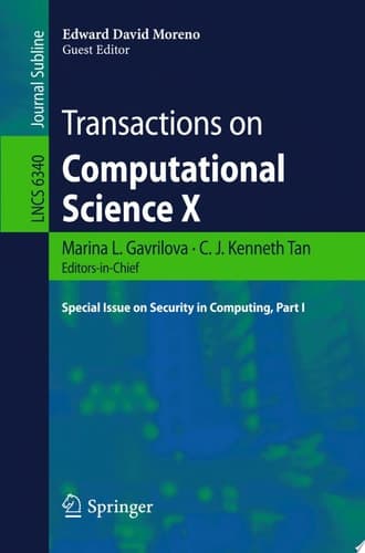 Transactions on Computational Science X Special Issue on Security in Computing