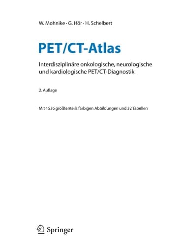 PET/CT-Atlas: Interdisziplinäre onkologische, neurologische und kardiologische PET/CT-Diagnostik (German Edition)