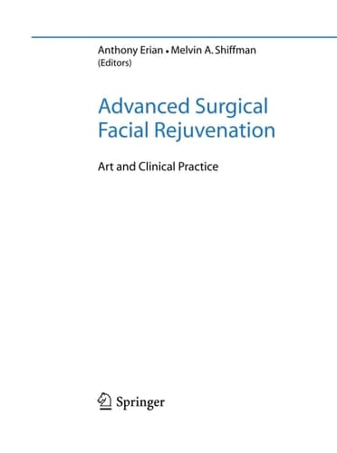Advanced Surgical Facial Rejuvenation Art and Clinical Practice