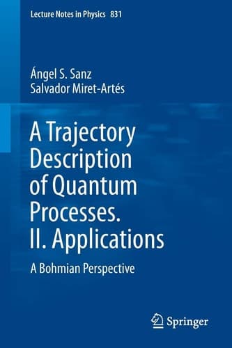 A Trajectory Description of Quantum Processes. II. Applications A Bohmian Perspective