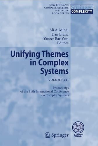 Unifying Themes in Complex Systems VII Proceedings of the Seventh International Conference on Complex Systems