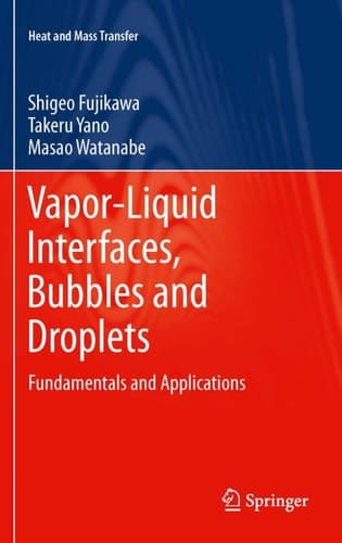 Vapor-Liquid Interfaces, Bubbles and Droplets Fundamentals and Applications