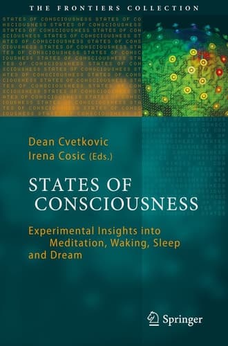 States of Consciousness Experimental Insights into Meditation, Waking, Sleep and Dreams