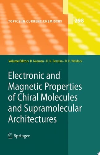 Electronic and Magnetic Properties of Chiral Molecules and Supramolecular Architectures