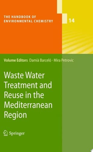 Waste Water Treatment and Reuse in the Mediterranean Region