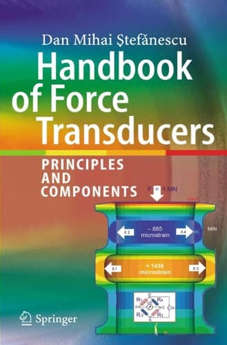 Handbook of Force Transducers Principles and Components