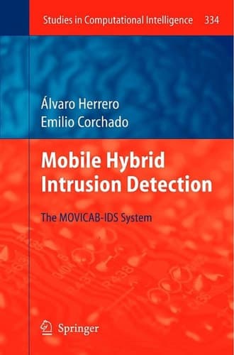 Mobile Hybrid Intrusion Detection The MOVICAB-IDS System