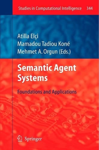 Semantic Agent Systems Foundations and Applications