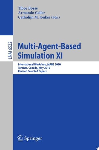 Multi-Agent-Based Simulation XI International Workshop, MABS 2010, Toronto, Canada, May 11, 2010, Revised Selected Papers