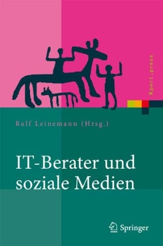 IT-Berater und soziale Medien Wer beeinflusst Technologiekunden?