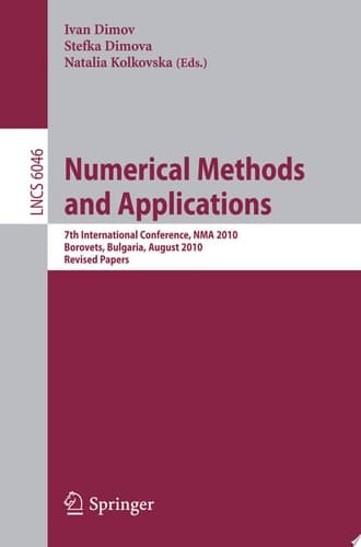 Numerical Methods and Applications 7th International Conference, NMA 2010, Borovets, Bulgaria, August 20-24, 2010, Revised Papers