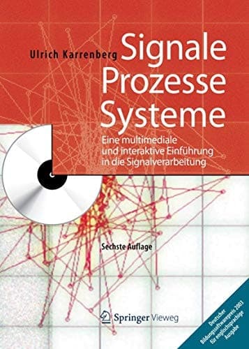 Signale - Prozesse - Systeme: Eine multimediale und interaktive Einführung in die Signalverarbeitung (German Edition)