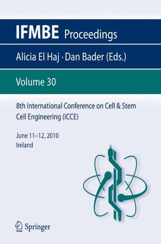 8th International Conference on Cell & Stem Cell Engineering (ICCE) June 11–12, 2010 Ireland