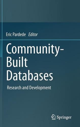 Community-Built Databases Research and Development