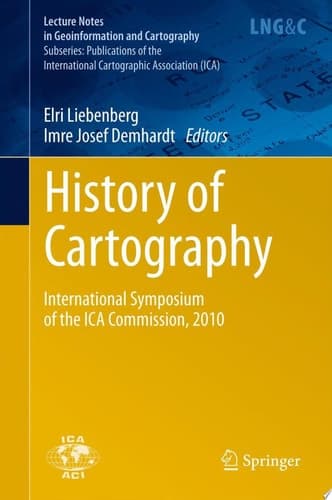 History of Cartography International Symposium of the ICA Commission, 2010