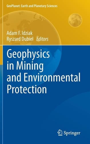Geophysics in Mining and Environmental Protection
