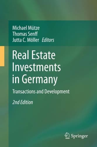 Real Estate Investments in Germany Transactions and Development