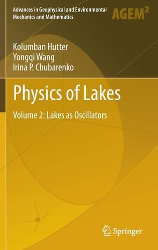 Physics of Lakes Volume 2: Lakes as Oscillators