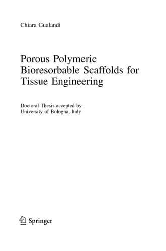 Porous Polymeric Bioresorbable Scaffolds for Tissue Engineering