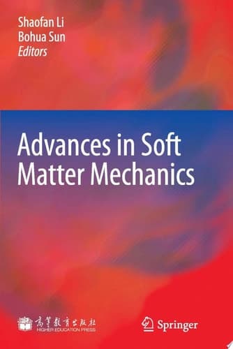 Advances in Soft Matter Mechanics