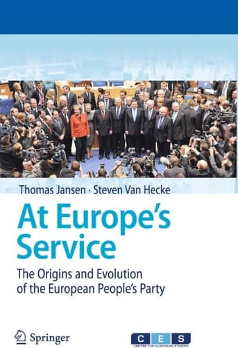 At Europe's Service The Origins and Evolution of the European People's Party
