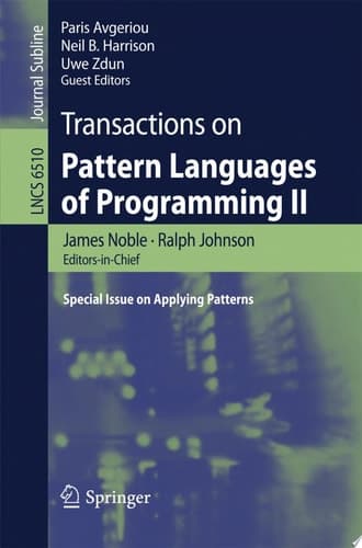 Transactions on Pattern Languages of Programming II Special Lssue on Applying Patterns
