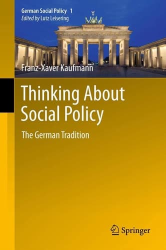 Thinking About Social Policy The German Tradition