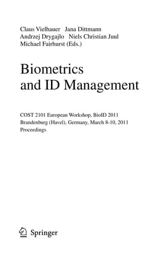 Biometrics and ID Management COST 2101 European Workshop, BioID 2011, Brandenburg (Havel), March 8-10, 2011, Proceedings