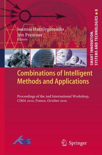 Combinations of Intelligent Methods and Applications Proceedings of the 2nd International Workshop, CIMA 2010, France, October 2010