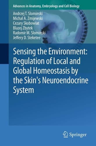 Sensing the Environment: Regulation of Local and Global Homeostasis by the Skin's Neuroendocrine System