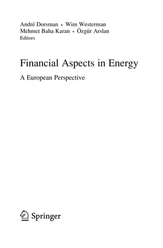 Financial Aspects in Energy A European Perspective