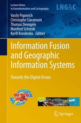 Information Fusion and Geographic Information Systems Towards the Digital Ocean
