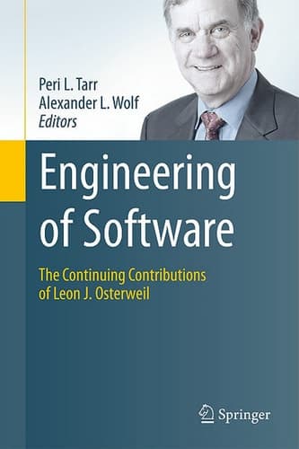 Engineering of Software The Continuing Contributions of Leon J. Osterweil