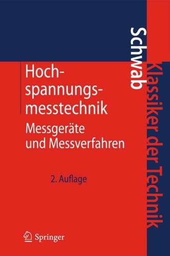Hochspannungsmesstechnik Messgeräte und Messverfahren