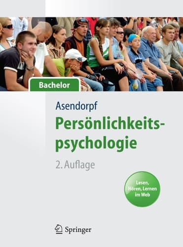 Persönlichkeitspsychologie für Bachelor. Lesen, Hören, Lernen im Web (Springer-Lehrbuch) (German Edition)