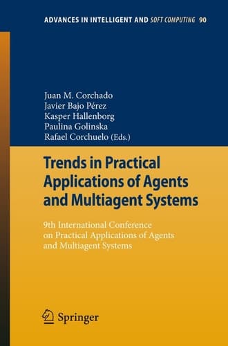 Trends in Practical Applications of Agents and Multiagent Systems 9th International Conference on Practical Applications of Agents and Multiagent Systems