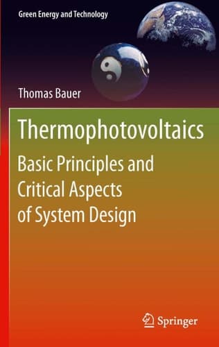 Thermophotovoltaics Basic Principles and Critical Aspects of System Design