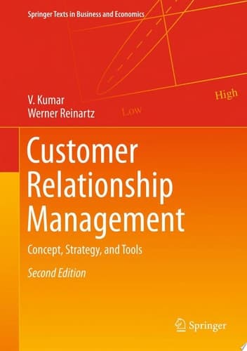Customer Relationship Management Concept, Strategy, and Tools