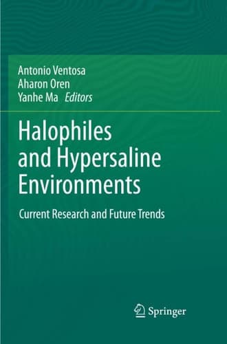 Halophiles and Hypersaline Environments Current Research and Future Trends