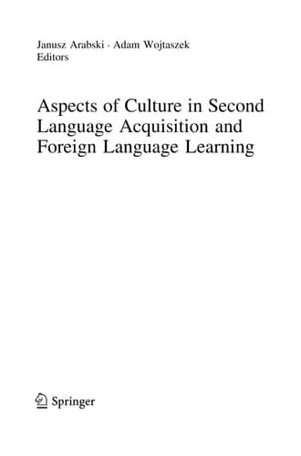 Aspects of Culture in Second Language Acquisition and Foreign Language Learning