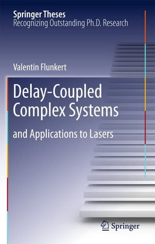 Delay-Coupled Complex Systems and Applications to Lasers