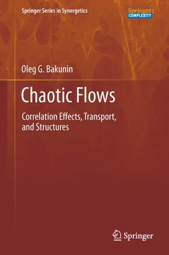 Chaotic Flows Correlation Effects, Transport, and Structures