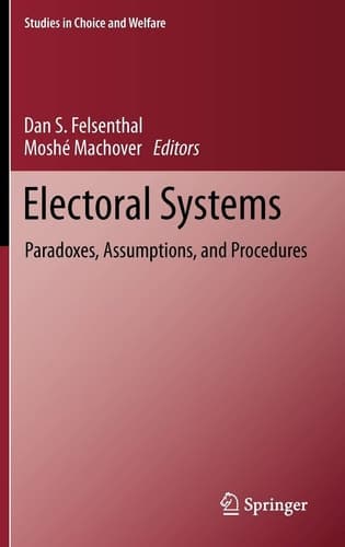 Electoral Systems Paradoxes, Assumptions, and Procedures