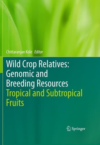 Wild Crop Relatives: Genomic and Breeding Resources Tropical and Subtropical Fruits