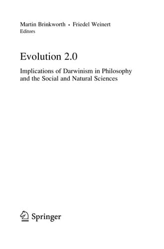 Evolution 2.0 Implications of Darwinism in Philosophy and the Social and Natural Sciences