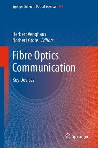 Fibre Optic Communication Key Devices