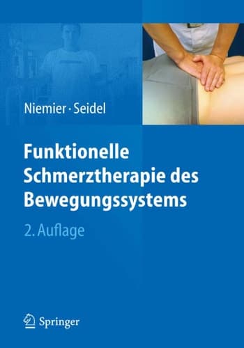 Funktionelle Schmerztherapie des Bewegungssystems